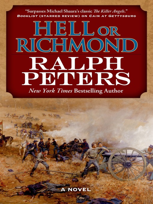 Title details for Hell or Richmond by Ralph Peters - Wait list